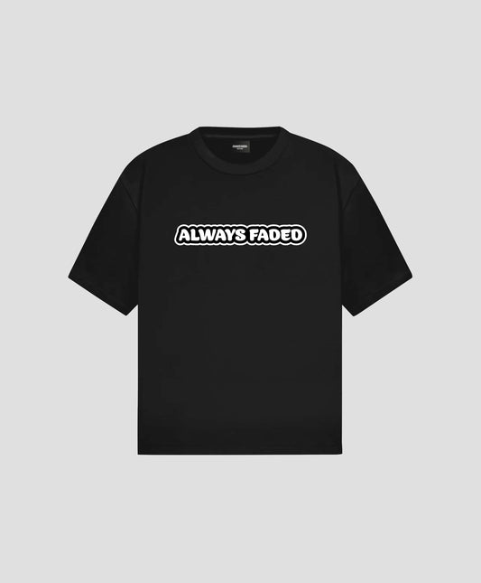 ALWAYS FADED Black Tee